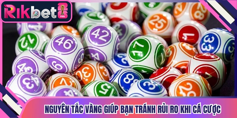 Nguyên tắc vàng giúp bạn tránh rủi ro khi cá cược